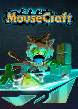 Mousecraft