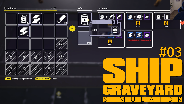 SHIP GRAVEYARD SIMULATOR #03 ? Der Schmelzofen bring neues MATERIAL