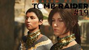 SHADOW OF THE TOMB RAIDER #19 ? Eine ÜBERRASCHENDE Wende