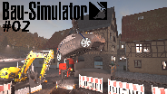 BAU-SIMULATOR #02 ?‍♂️ AUTOWRACK in der Baugrube