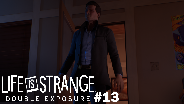 LIFE IS STRANGE DOUBLE EXPOSURE #13 🌀 Versteck SPIELE