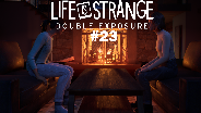 LIFE IS STRANGE DOUBLE EXPOSURE #23 🌀 Das längste GESPRÄCH der Videospiel Geschichte