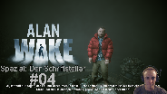 Let's Play Alan Wake: Der Schriftsteller #04 - Eifersucht [FaceCam] [HD] [Deutsch]