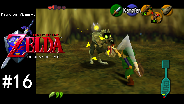 Let's Play Zelda - Ocarina of Time #16 - Immer der Musik nach [N64] [HD] [DE]