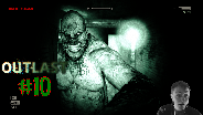 Let's Play Outlast #10 - Böse Gedanken [Facecam] [HD] [Deutsch]