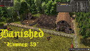 BANISHED [HD] #39 - Ausbau und Versorgung ☼ Let's Play Banished