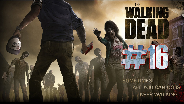 The Walking Dead [HD] #16 - Ihr habt Kenny... ähm... Kenny hat Larry getötet!