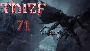 Let's Play - Thief [HD] #71 - Wahrlich, ein neues Gebiet!