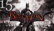 BATMAN ARKHAM ASYLUM #15 - Alle haben Waffen... - Let's Play