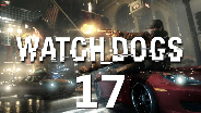 WATCH_DOGS #17 - Installiere Backdoor - Let's Play
