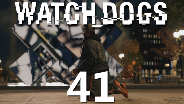 WATCH DOGS #41 - Sei noch EINMAL STILL, Fettsack - Let's Play
