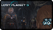 LOST PLANET 3 #22 - Der Häuptling der Underdogs - Let's Play