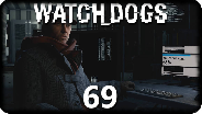 WATCH DOGS #69 - Auf uns allein gestellt... - Let's Play