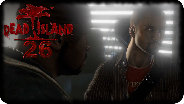 DEAD ISLAND #26 - Ein Wort unter vier Augen - Let's Play Together