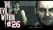 THE EVIL WITHIN [HD] [FACECAM] #26 - Kranke Experimente ☼ Let's Play The Evil Within