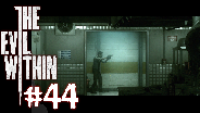 THE EVIL WITHIN [HD] [FACECAM] #44 - Durch die Gänge schleichen ☼ Let's Play The Evil Within