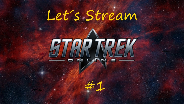 Let´s Stream vom 07.02. Star Trek Online #1 