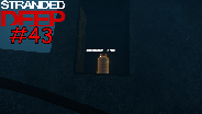 STRANDED DEEP #43 - Die Gesuchte Medizin [HD] [0.03] ☼ Let's Play Stranded Deep