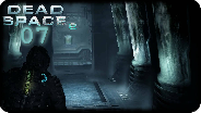 DEAD SPACE 2 [METAL-FACECAM] #07 - Copy and Paste Level-Desing*TM - Let's Play