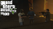 GTA V [HD] #103 - Der bessere Ausweg ☼ Let's Play Grand Theft Auto 5