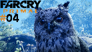 FAR CRY PRIMAL #04 -Eulentänzer ☼ Let's Play Far Cry Primal