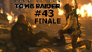 RISE OF THE TOMB RAIDER #43 - Das Ende ☼ Let's Play [HD]