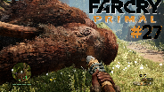 FAR CRY PRIMAL #27 - Tote Mammuts sind gute Mammuts ☼ Let's Play Far Cry Primal