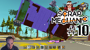 SCRAP MECHANIC #10 - Eisberg vorraus ☼ Let's Play Scrap Mechanic [HD]