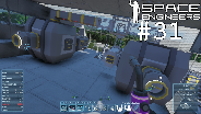 SPACE ENGINEERS #31 - Das Innenleben ☼ Let's Play Space Engineers [HD]
