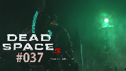 Let's Play Dead Space 3 #37 - Waffenbau [HD] [Deutsch] [FaceCam]