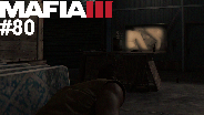 MAFIA 3 #80 - Das Studio für Schulungsfilme ☼ Let's Play Mafia III [HD]