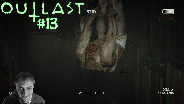 OUTLAST 2 #13 - Die Sache mit dem Hacken ☼ Let's Play Outlast 2 [HD]