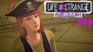 LIFE IS STRANGE BEFORE THE STORM #28 ☀️ Chloe BLAUBART und Max Silver