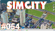 Let's Play Sim City #054 - Baustelle SimCity [HD] [Deutsch]