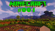 MINECRAFT #001 ? Doch das schönere MINECRAFT