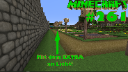 MINECRAFT #261 ? Mit dem EXTRA an Licht!