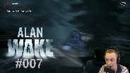 Let's Play Alan Wake #07 - Super Alan [FaceCam] [HD] [Deutsch]
