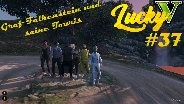 Graf Falkenberg und seine Touris ? GTA 5 RP - LUCKYV #037