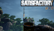 SATISFACTORY #19 Update 5 ? Hoch HINAUS